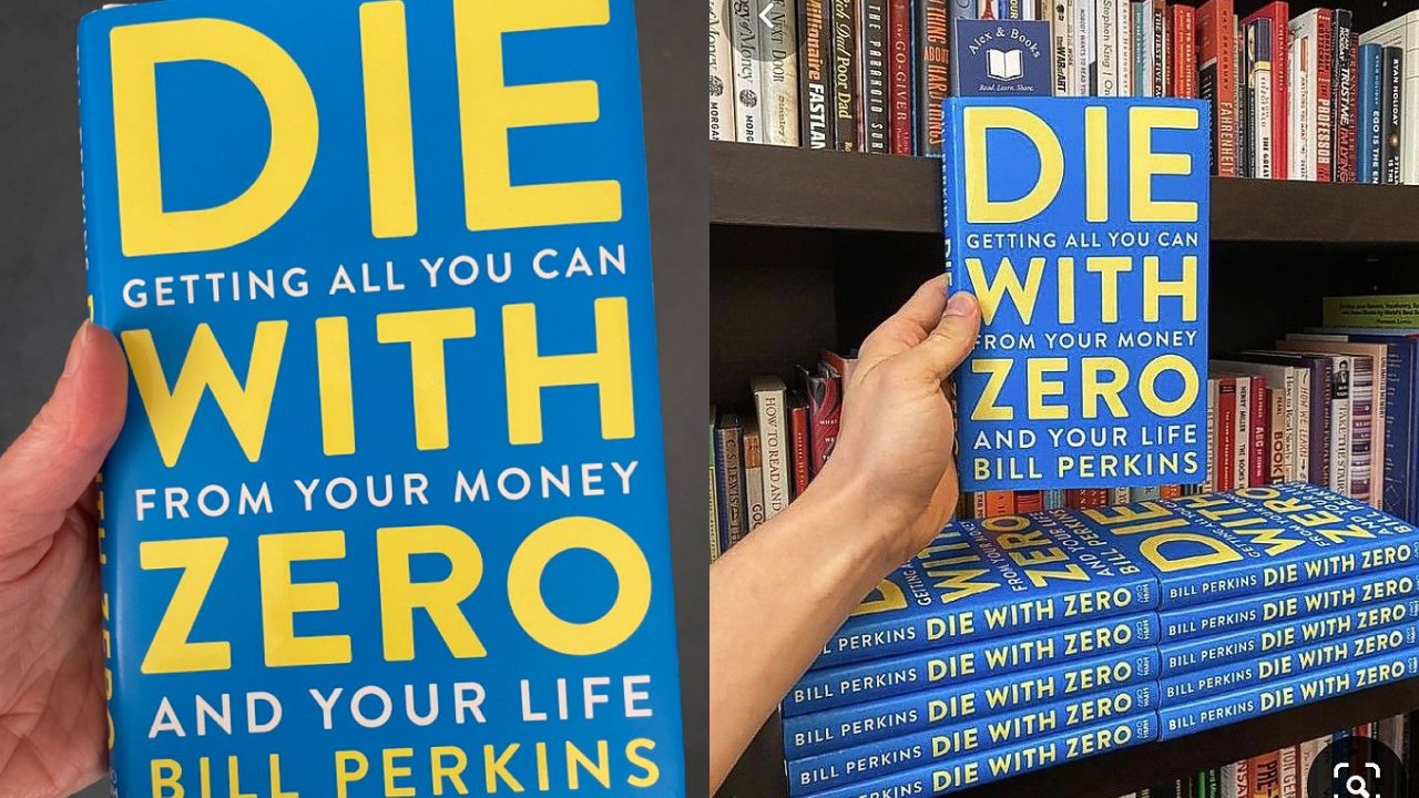 Die With Zero — Bill Perkins (Credits: Pinterest)